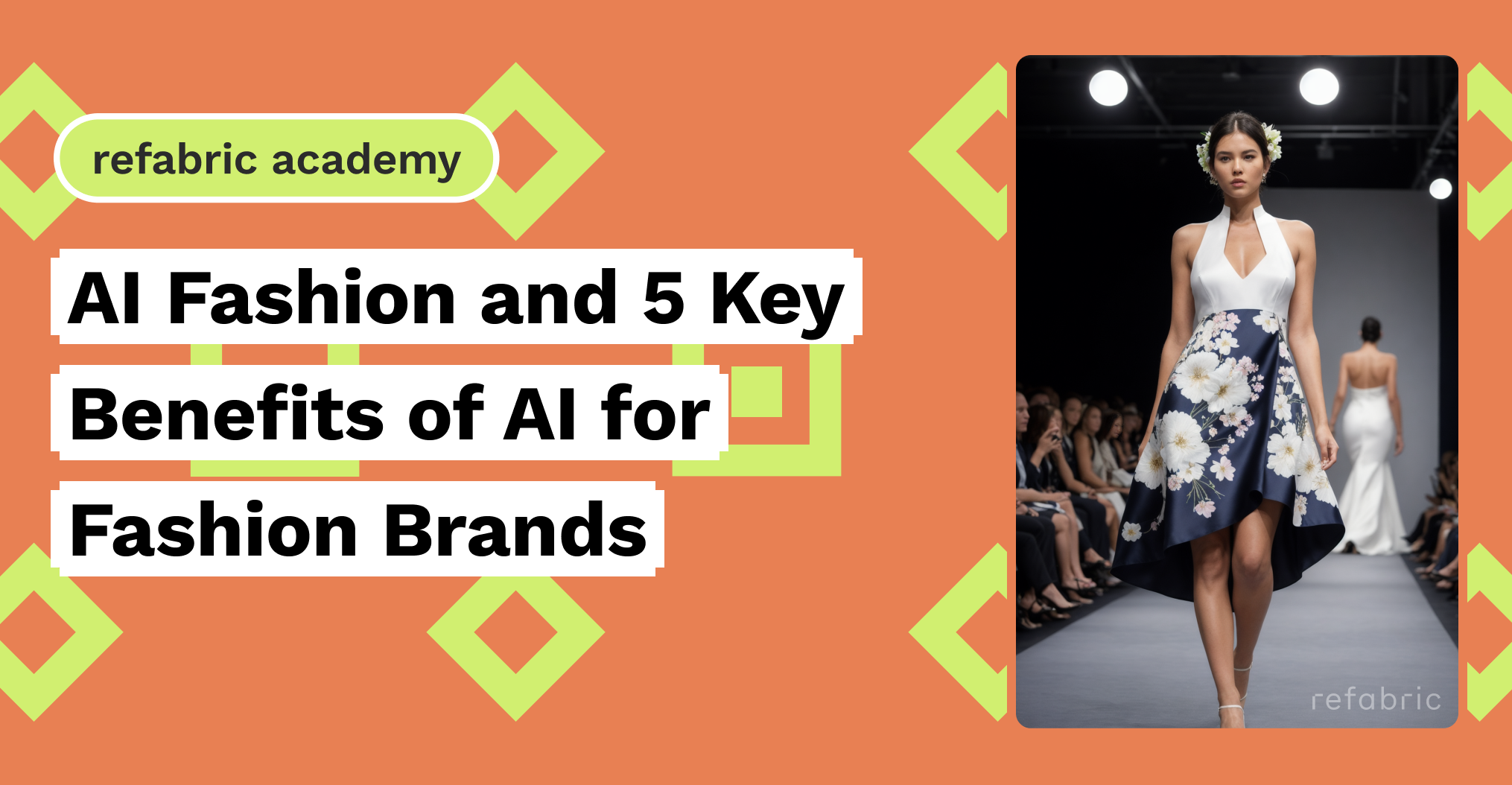 AI Fashion and 5 Key Benefits of AI for Fashion Brands - Refabric