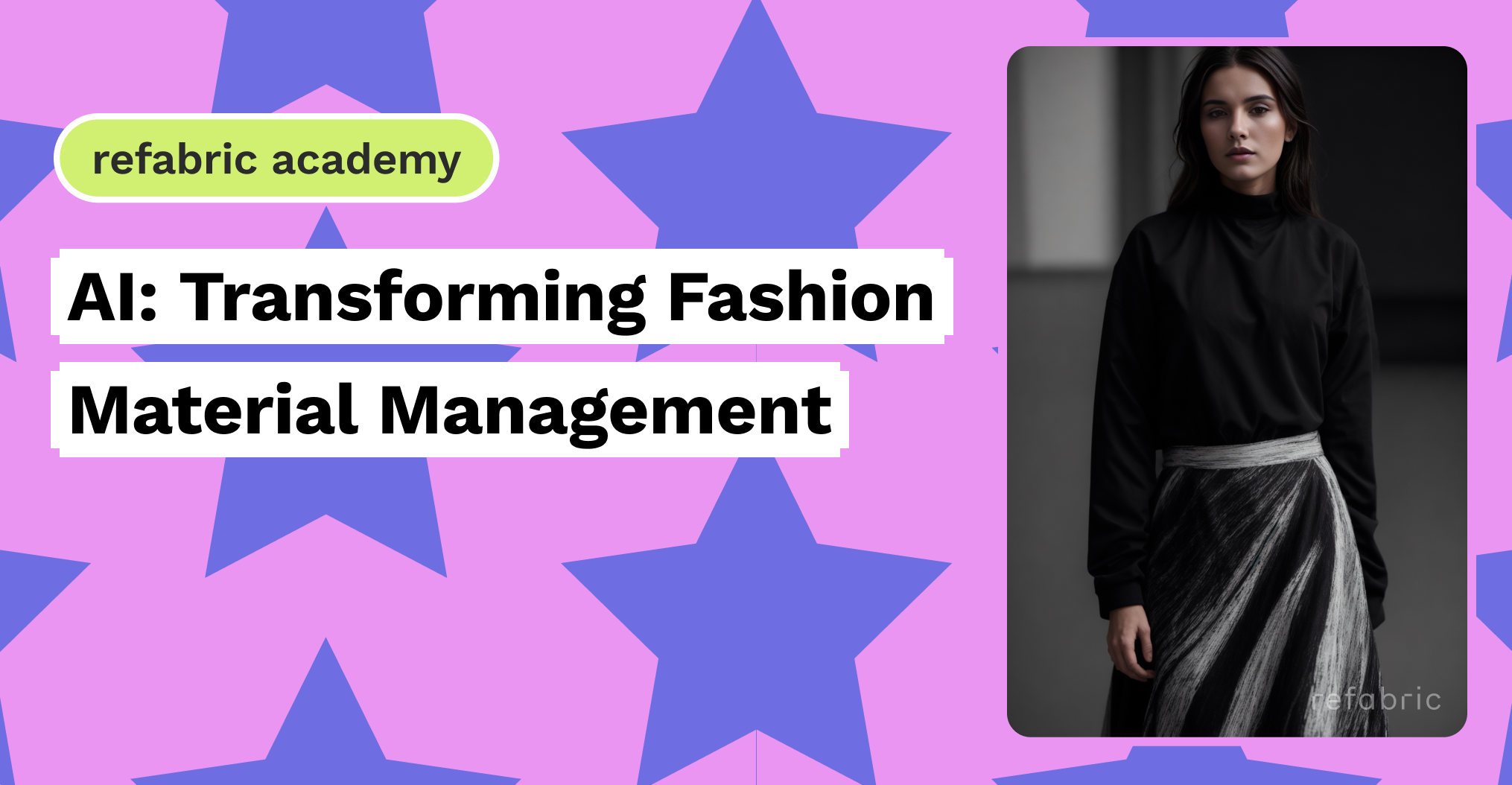 AI Transforming Fashion Material Management - Refabric