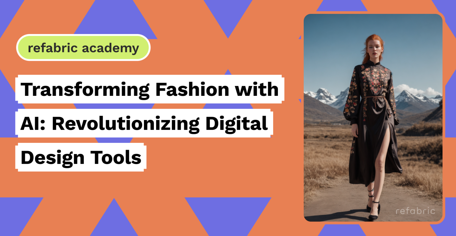 Transforming Fashion with AI: Revolutionizing Digital Design Tools ...