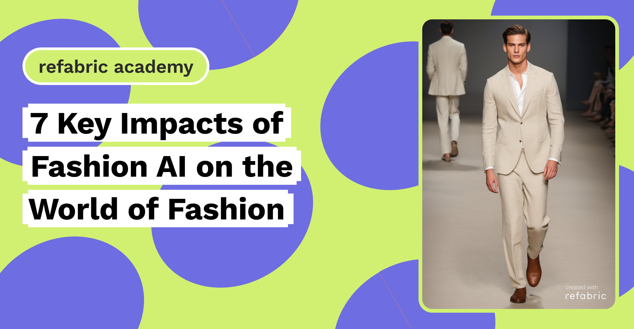 7 Key Impacts of Fashion AI on the World of Fashion