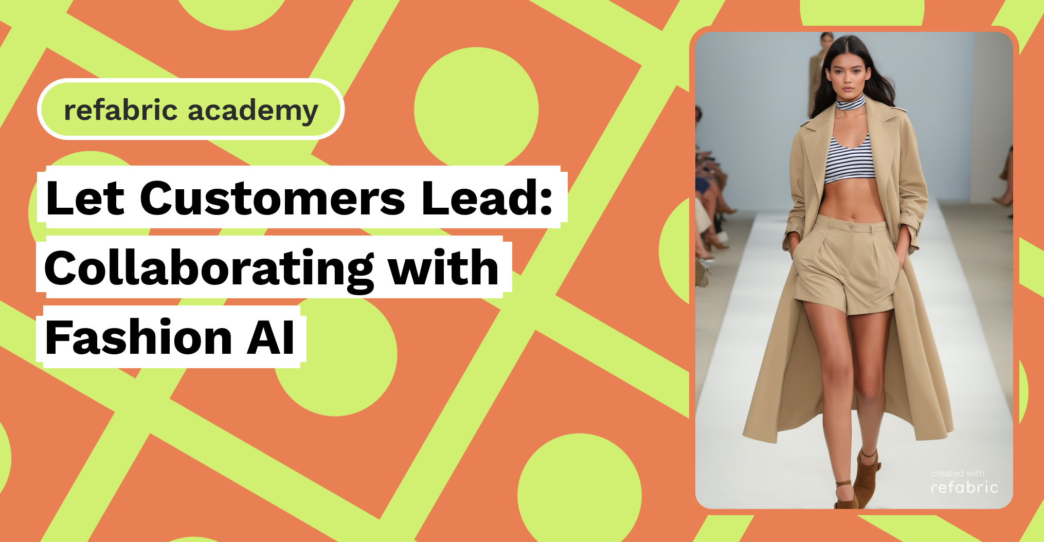 Let Customers Lead_ Collaborating with Fashion AI