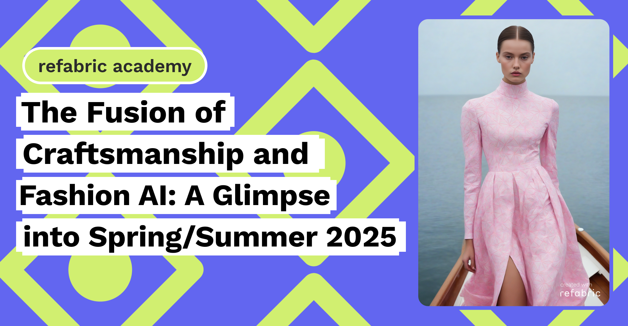 The Fusion of Craftsmanship and Fashion AI A Glimpse into Spring_Summer 2025