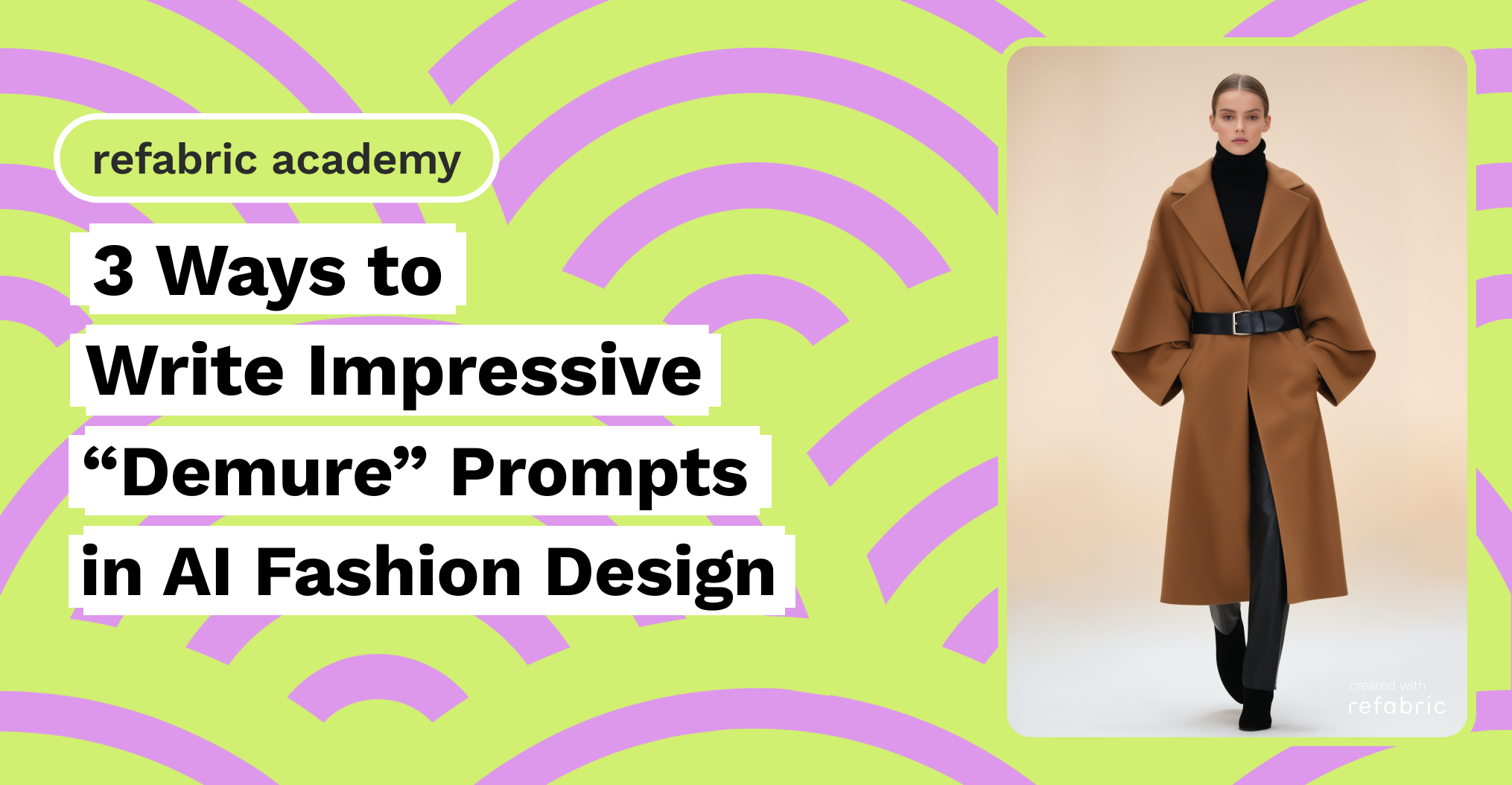 3 Ways to Write Impressive “Demure” Prompts in AI Fashion Design