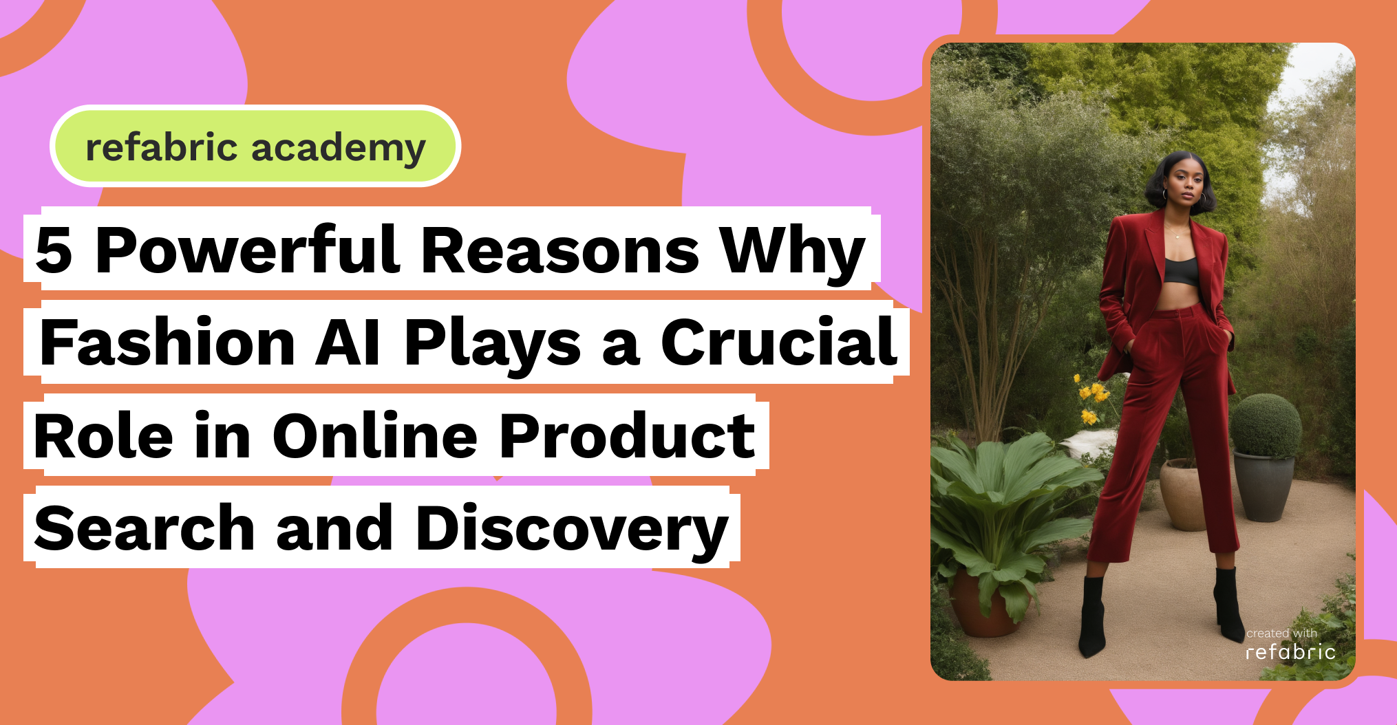 5 Powerful Reasons Why Fashion AI Plays a Crucial Role in Online Product Search and Discovery