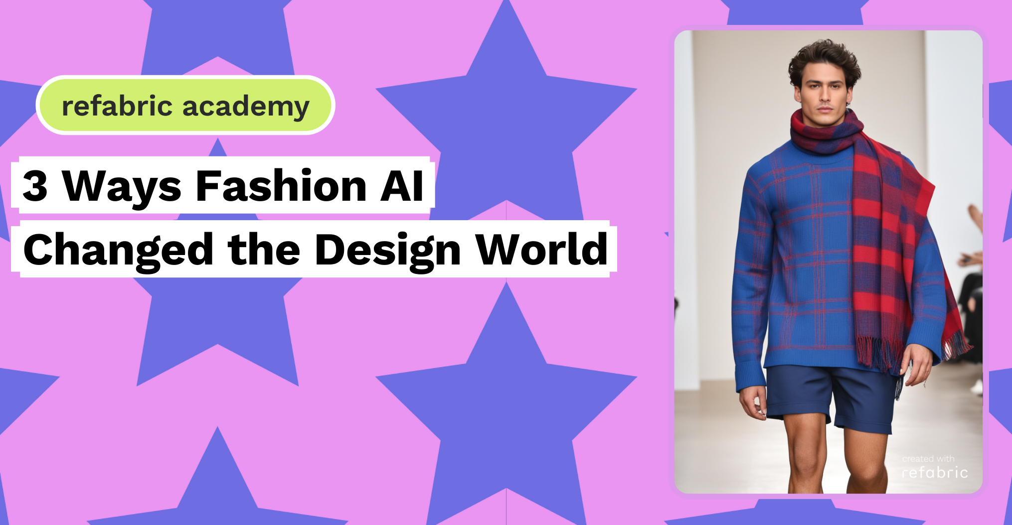 3 Ways Fashion AI Changed the Design World