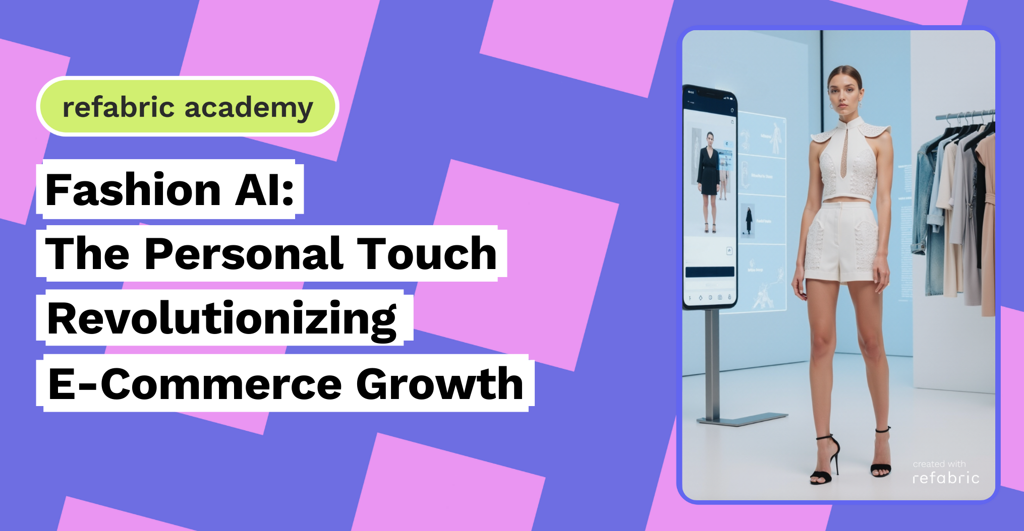 Fashion AI The Personal Touch Revolutionizing E-Commerce Growth