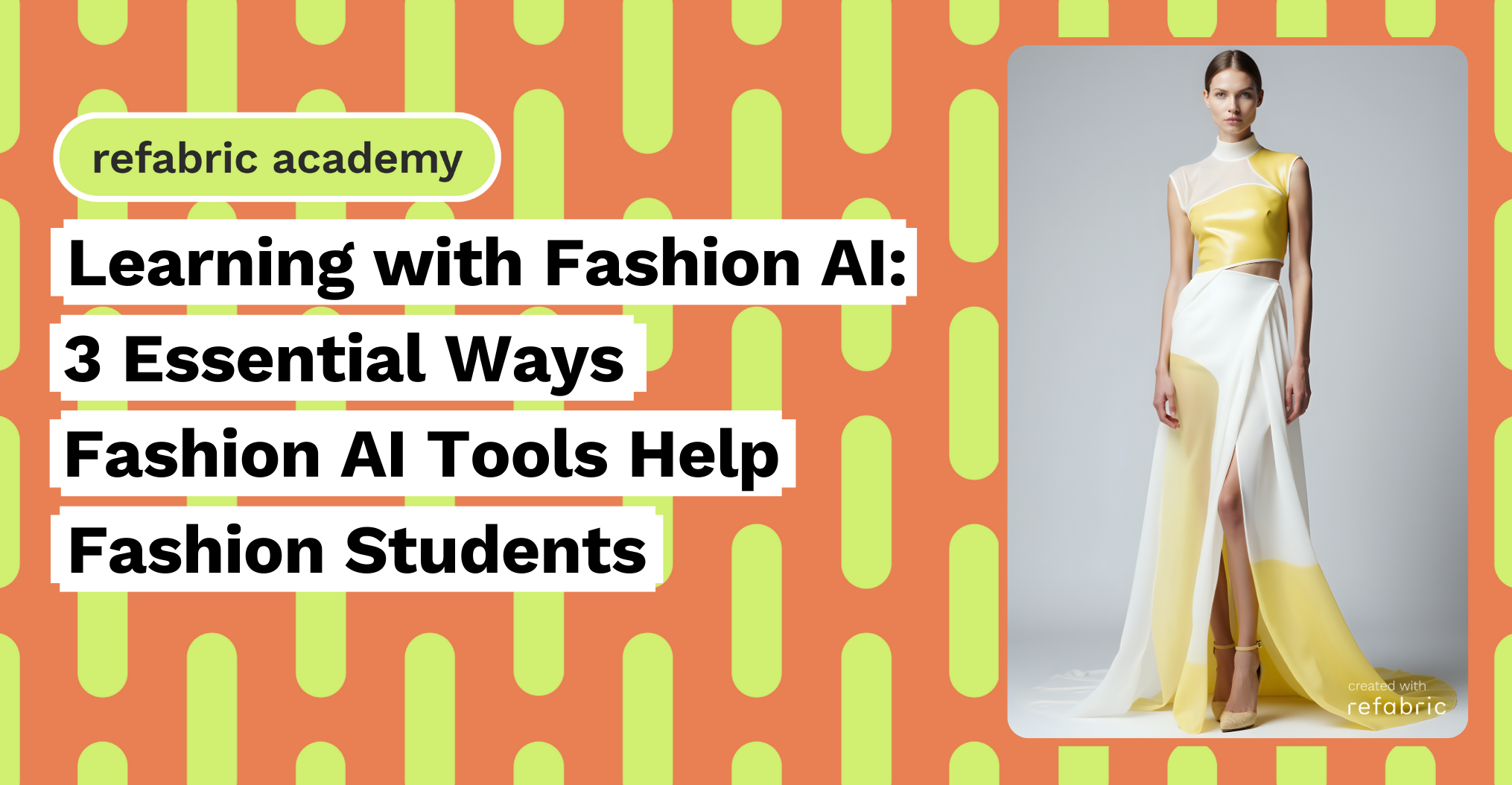 Learning with Fashion AI 3 Essential Ways Fashion AI Tools Help Fashion Students