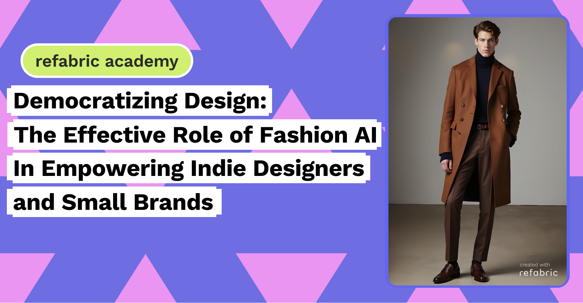 Democratizing Design The Effective Role of Fashion AI In Empowering Indie Designers and Small Brands