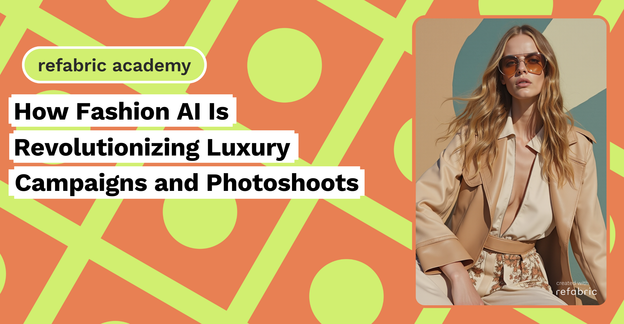 How Fashion AI Is Revolutionizing Luxury Campaigns and Photoshoots