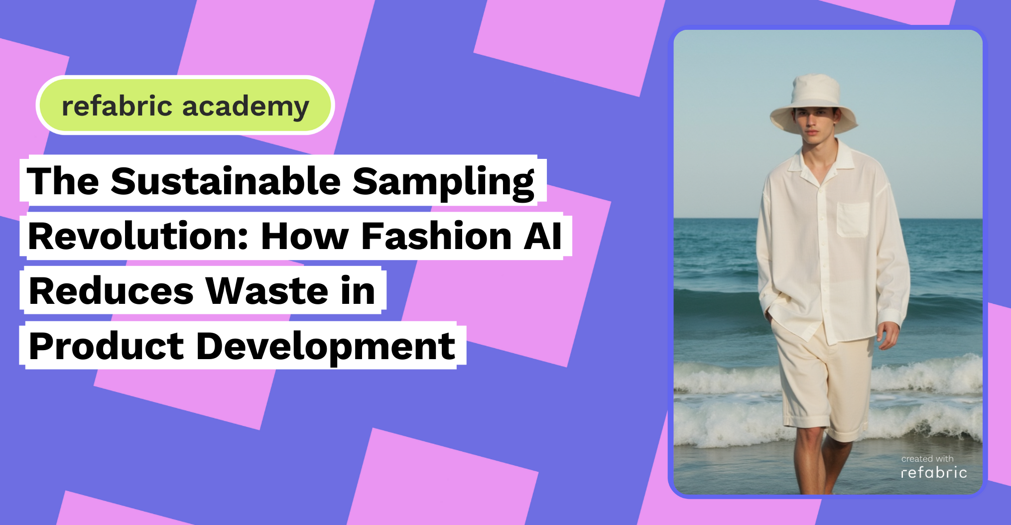 The Sustainable Sampling Revolution How Fashion AI Reduces Waste in Product Development