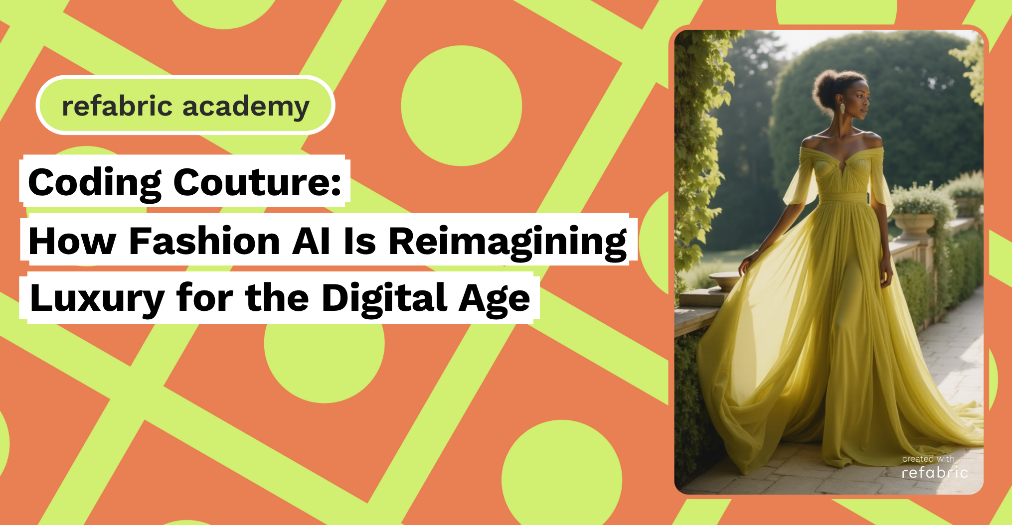 Coding Couture How Fashion AI is Reimagining Luxury for the Digital Age