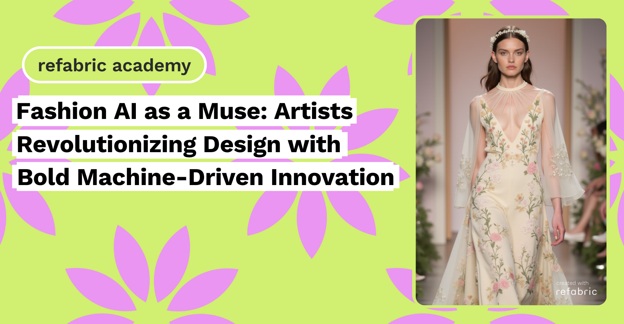Fashion AI as a Muse Artists Revolutionizing Design with Bold Machine-Driven Innovation