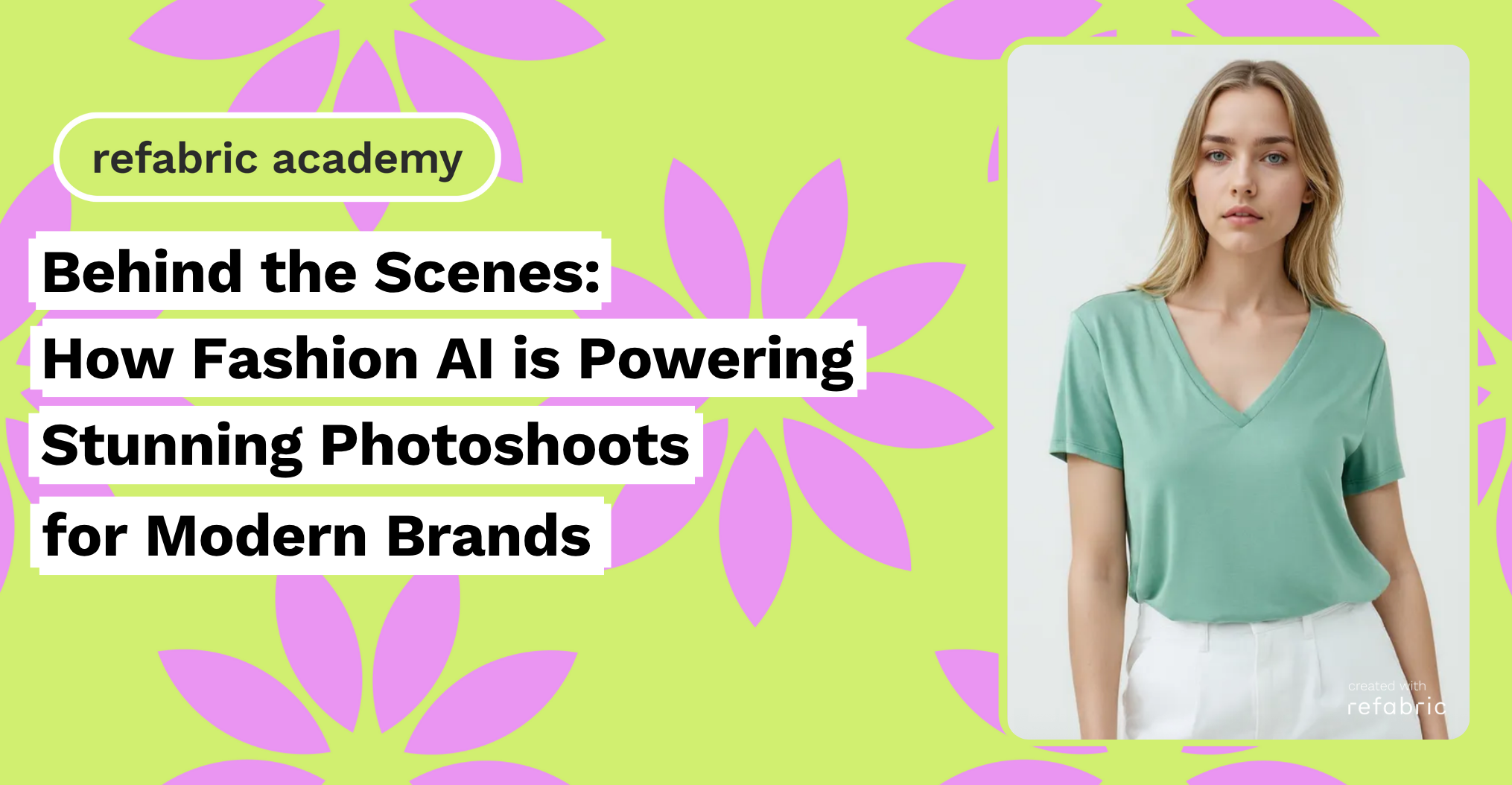Behind the Scenes How Fashion AI is Powering Stunning Photoshoots for Modern Brands