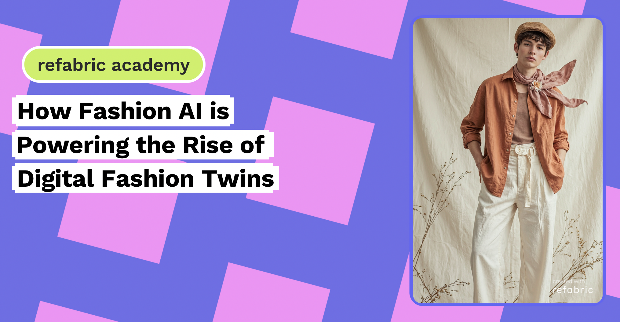 How Fashion AI is Powering the Rise of Digital Fashion Twins
