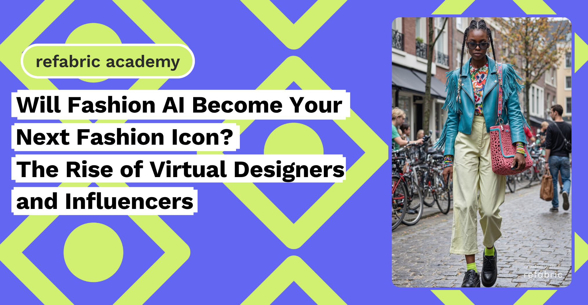 Will Fashion AI Become Your Next Fashion Icon_ The Rise of Virtual Designers and Influencers